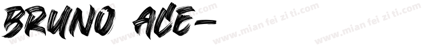 Bruno Ace字体转换